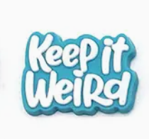 Words - Keep it weird